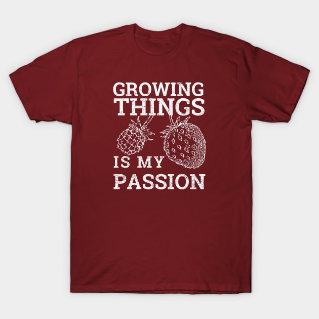 Growing Things Is My Passion, Permaculture, Gardening Gift, Farmer T-Shirt by HelenGie